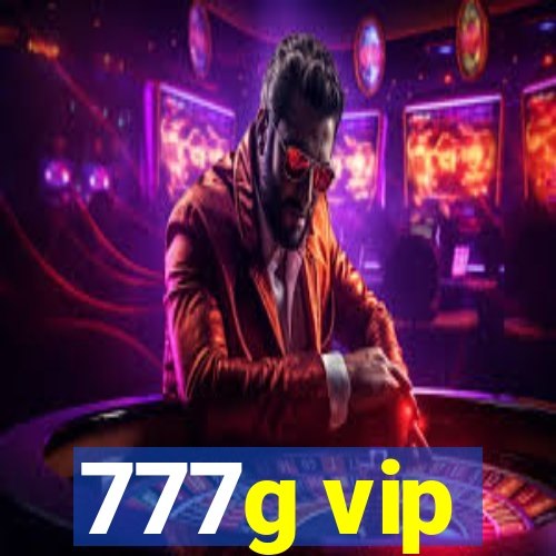 777g vip